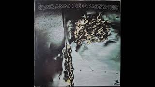 Gene Ammons ― "Brasswind" (1974) [FULL ALBUM VINYL RIP]