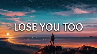 SHY Martin ‒ Lose You Too (Lyrics) (Severo Remix)