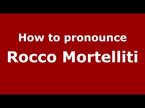 How to pronounce Rocco Mortelliti (Italian/Italy)  - PronounceNames.com