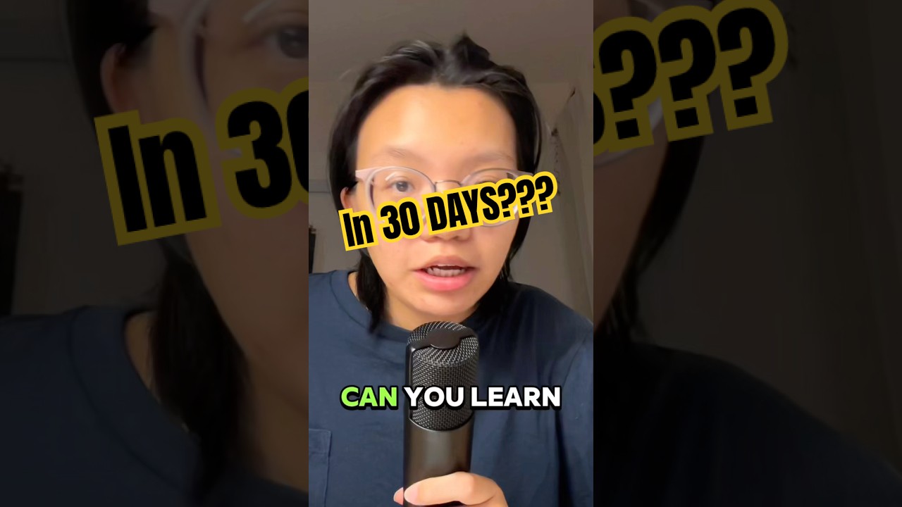 Can you learn in 30 DAYS?