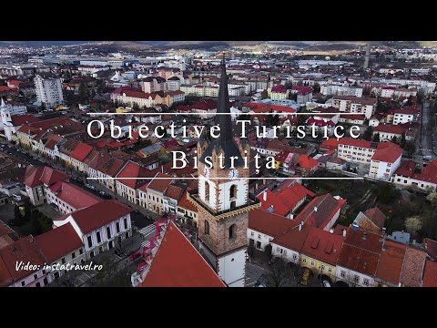 Bistrița - TOP Obiective și atracții turistice de vizitat în oraș și împrejurimi