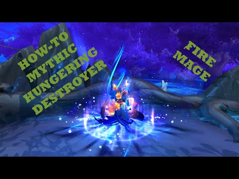 How-To | Mythic Hungering Destroyer | Castle Nathria Fire Mage Guide