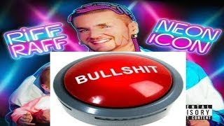 Riff Raff- How To Be The Man (Remix), And Why Its Terrible