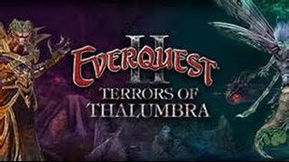 Everquest 2: Terrors of Thalumbra part 5.