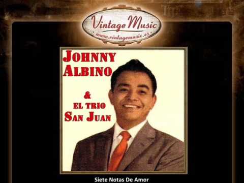 Johnny Albino - Siete Notas De Amor, Bolero