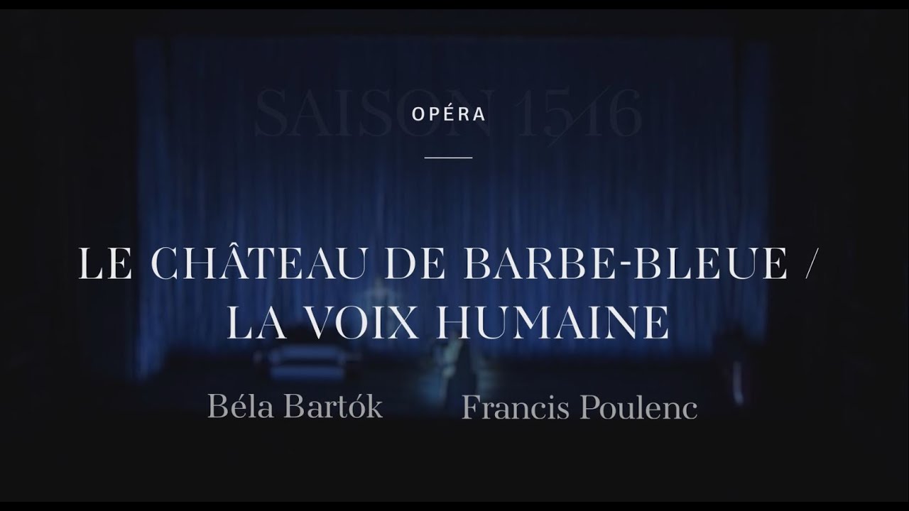 Le Château De Barbe Bleue La Voix Humaine Béla Bartók - 