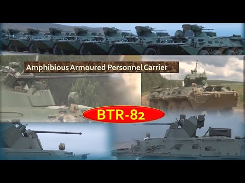 BTR-82A - Fully Amphibious Armoured Personnel Carrier