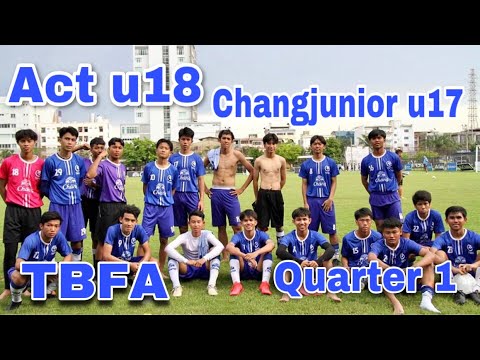 Friendly match Chang junior u17 vs Act u18