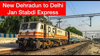 Dehradun to New Delhi 12056 Jan Stabadi Train Journey Complete Review