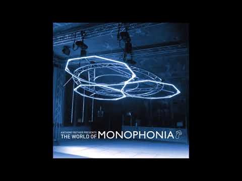 Anthony Rother | The World of Monophonia Mix (2015)