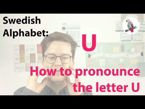 Swedish alphabet: how to pronounce the letter U