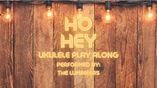 Ho Hey Ukulele Play Along (in C) Beginner! 2 Chords!