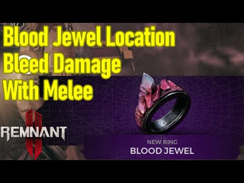 Remnant 2 blood jewel location guide, secret melee bleed attack ring