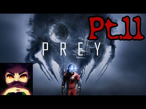 Prey Pt.11 - Nightmares and super tomatoes