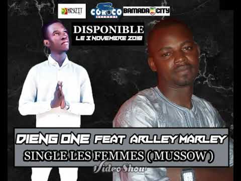 Dieng one Feat Arlley Mariko - les femmes (Mussow)