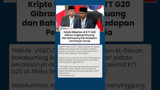 Gibran Angkat Topik Kripto dan Bitcoin di KTT G20: Indonesia Dorong Regulasi Digital yang Aman