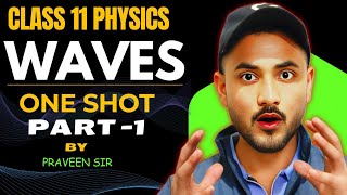 Waves one shot || class 11 physics waves and Oscillation one shot || complete chapter wave one shot