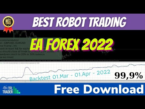 Best Robot Trading Forex 2022 - Free Download