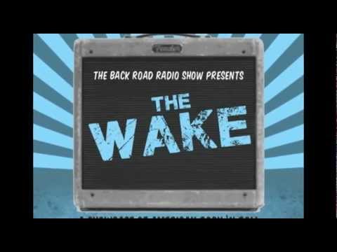 The Wake: A Showcase of American Rock 'N Roll