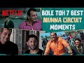 7 Best Munna Circuit Moments | Sanjay Dutt, Arshad Warsi | Netflix India