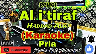 Download lagu AL I'TIRAF - Instrumen Sedih - Haddad Alwi (Karaoke) Religi || Nada Pria || G=DO mp3 Download lagu AL I'TIRAF - Instrumen Sedih - Haddad Alwi (Karaoke) Religi || Nada Pria || G=DO mp3
