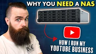 You need a NAS RIGHT NOW!! (How I run my Hybrid-Cloud YouTube business)