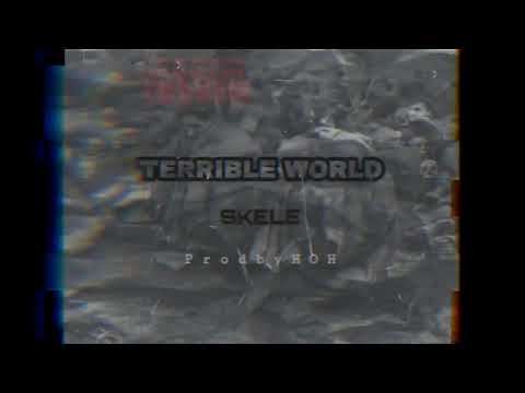 Skele - Terrible world