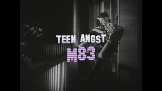 M83 - Teen Angst (Unofficial Music Video)