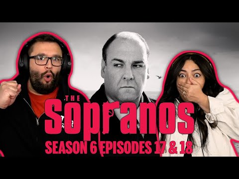 The Sopranos Season 6 Ep 17 & 18 First Time Watching! TV Reaction!!