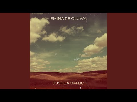 Emina Re Oluwa