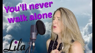 Trauerlied &quot;You&#39;ll Never Walk Alone&quot; (Susan Boyle) gesungen von Lila