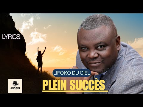 PLEIN SUCCÈS - LIFOKO DU CIEL 