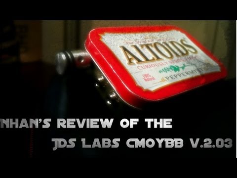 My JDS Labs cMoyBB v2.03 Review