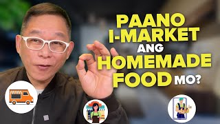 Paano I-Market Ang Homemade Food Mo? | Chinkee Tan