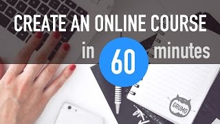 How to create an online course in 60 minutes (Tutorial) - Download this Video in MP3, M4A, WEBM, MP4, 3GP