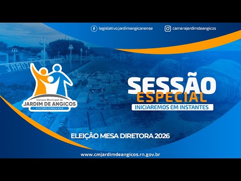 Sessão Especial - Eleição da Mesa Diretora Exercício 2026