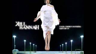 Kill Hannah-Under Milky Way-(The Church cover)