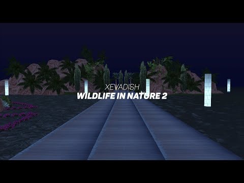 [DM]»#Xevadish^«V.6»Wildlife in Nature II« (Official Video)