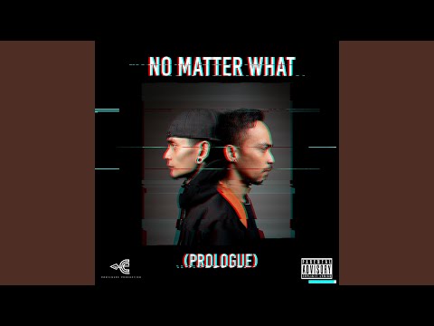 No Matter What (Prologue)