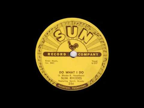 Slim Rhodes - Do What I Do