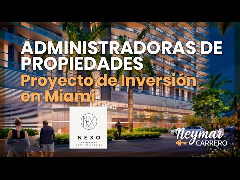 , title : 'CONOCE EL PROCESO DE LAS ADMINISTRADORAS DE PROPIEDADES | NEXO Residences Proyecto para INVERSIÓN'