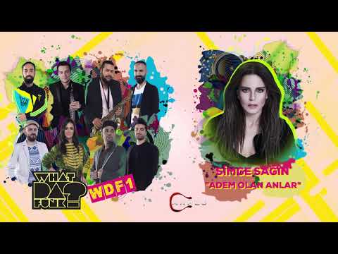 What Da Funk - Adem Olan Anlar (feat. Simge Sağın) ( Official Audio )