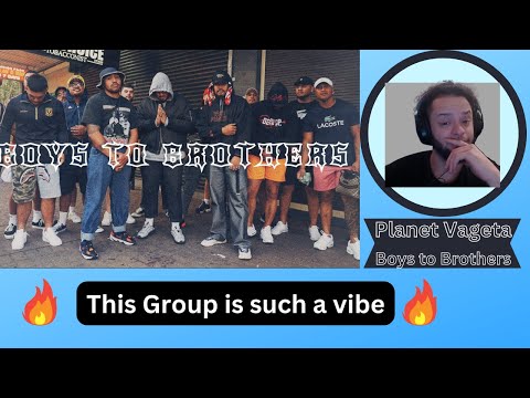 Planet Vegeta - Boys to Brothers |Reaction|
