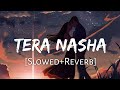 Jeda Nasha Slowed Reverb Lyrics Amar Jalal Ip Singh Lofi Music Channel