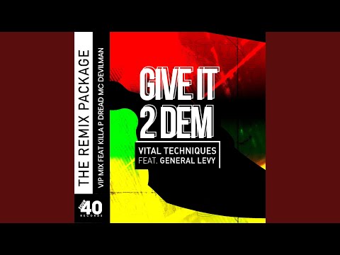 Give It 2 Dem (Remix)