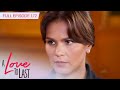 ENG SUBS Full Episode 172 A Love To Last