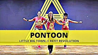 "Pontoon" || Little Big Town || Dance Fitness || REFIT® Revolution