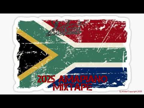 2025 SOUTH AFRICA AMAPIANO MIXTAPE