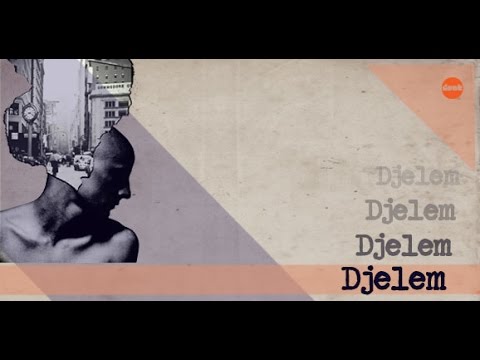 dont - Djelem (Original Mix)