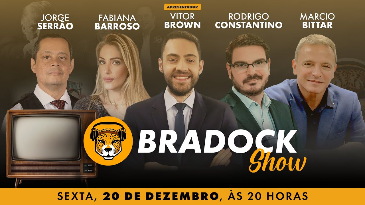 Bradock Show 20/12/24 - Vitor Brown, Rodrigo Constantino, Fabi Barroso, Jorge Serrão e Marcio Bittar